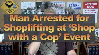 Man Arrested for Shoplifting at ‘Shop with a Cop’ Event [upl. by Daye703]