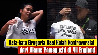 Kata kata Gregoria Usai Kalah Kontroversial dari Akane Yamaguchi di All England 2024 [upl. by Asante541]