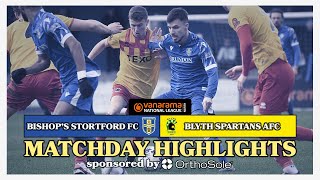 Matchday Highlights  Bishops Stortford FC vs Blyth Spartans AFC  Vanarama National League North [upl. by Chew]