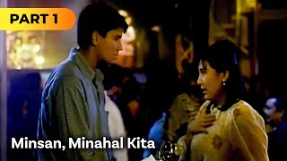 Minsan Minahal Kita FULL MOVIE Part 1  Sharon Cuneta Richard Gomez Edu Manzano [upl. by Schlosser]