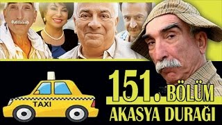 AKASYA DURAĞI 151 BÖLÜM [upl. by Harak]