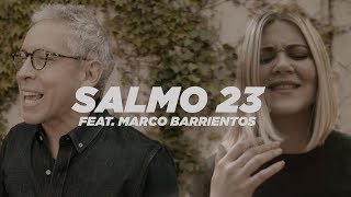 Un Corazón feat Marco Barrientos  Salmo 23 Video oficial [upl. by Adnoryt]