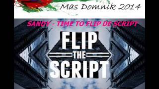 NEW 2014 SANDY  TIME TO FLIP DE SCRIPT  DOMINICA CALYPSO 2014 [upl. by Erret]