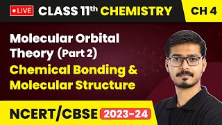 Molecular Orbital Theory Part 2  Chemical Bonding amp Molecular Structure  Class 11 Chemistry Ch 4 [upl. by Jerad]