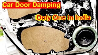 First Time In India  Car Door Damping  Removable Damping [upl. by Brooking]