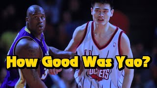 How GOOD Was Yao Ming Actually [upl. by Anaert]