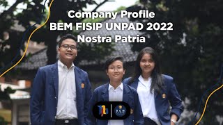 Company Profile BEM FISIP UNPAD 2022  Kabinet Nostra Patria [upl. by Koorb983]