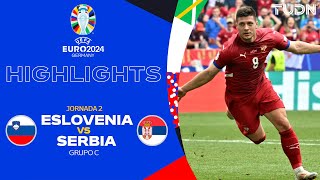 HIGHLIGHTS  Eslovenia vs Serbia  UEFA EURO 2024  J2  TUDN [upl. by Idissac944]