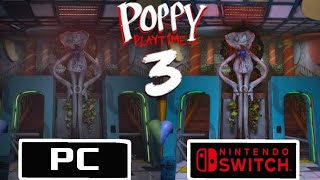 POPPY PLAYTIME CHAPTER 3  NINTENDO SWITCH VS PC COMPARISON [upl. by Animrelliug]