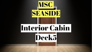 MSC SEASIDE Interior Cabin Deck5 [upl. by Ellora]