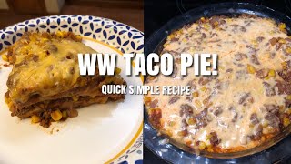 WW FREESTYLE TACO PIE [upl. by Aik]