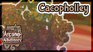 Cacopholley  Arcane Abditory [upl. by Hay]