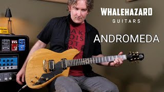 Whalehazard Guitars  Andromeda [upl. by Vladamar122]