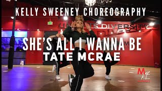 Shes All I Wanna Be by Tate McRae  Kelly Sweeney Choreography  Millennium Dance Complex [upl. by Ledba]