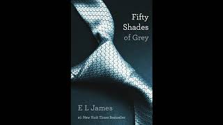 Fifty Shades of Grey by E L James Audiobook Excerpt [upl. by Thevenot]