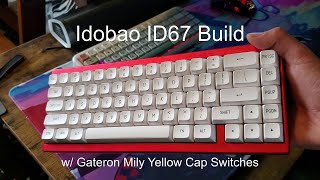 Idobao ID67 V2 Build w Gateron Milky Yellow Cap Switches [upl. by Artemus]