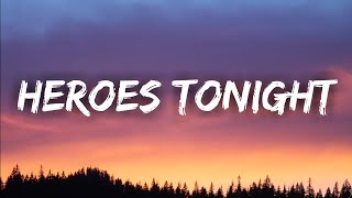 Heroes Tonight  Janji feat Johnning Lyrics [upl. by Ellessig]