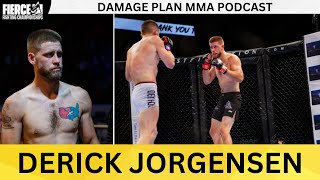 DERICK JORGENSEN  DAMAGE PLAN MMA PODCAST [upl. by Micki]