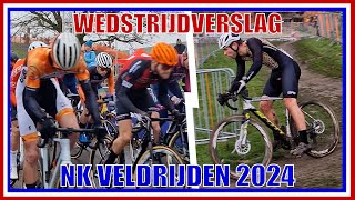 WEDSTRIJDVERSLAG NK VELDRIJDEN 2024  HOOGEVEEN  cyclocross [upl. by Iaw]