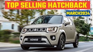 Top 12 Best Selling Hatchback Car MARCH 2024 Top Hatchback In India 2024 MARCHHatch Sales 2024 [upl. by Ocsicnarf]