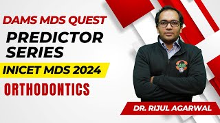 INICET MDS Predictor series  Orthodontics by Dr Rijul Agarwal [upl. by Waite]