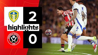 Leeds United 20 Sheffield United  EFL Championship highlights [upl. by Ahsieni]