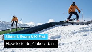 How to Slide Kinked Rails on Skis  Slide It Front Swap amp Kfed [upl. by Onitsoga]