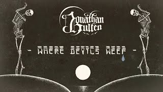 Jonathan Hultén  Where Devils Weep official video [upl. by Oicelem]