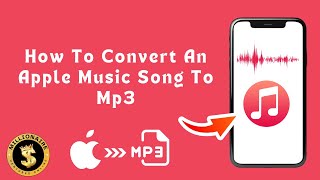 How To Convert An Apple Music Song To Mp3 Step By Step [upl. by Mariquilla]