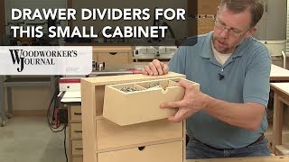 Tips for Adding Drawer Dividers  Small Cabinet Project [upl. by Ailuj]