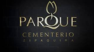 Vídeo Institucional Parque Cementerio Zipaquira [upl. by Cigam534]