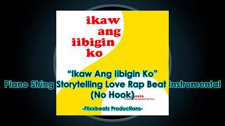 FREE BEATUNTAGGED Ikaw Ang Iibigin Ko  Piano String Storytelling Love Rap Beat Instrumental [upl. by Eglantine623]