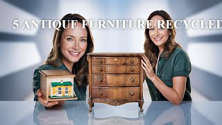 5 Amazing Reasons to Recycle Your Old Antique Furniture [upl. by Ardeen]