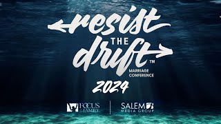 Focus on the Family Marriage Conference  Resist the Drift 2024 [upl. by Daveda362]