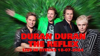 DURAN DURAN THE REFLEX 4K LIVE IN ATHENS 18072024 duranduran liveconcert release pop [upl. by Pinelli]