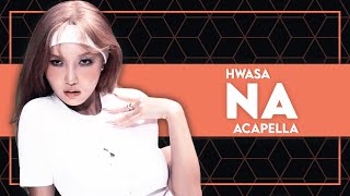 HwaSa  NA Acapella [upl. by Nylak573]