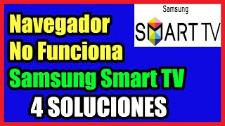 El Navegador No Funciona en mi Samsung Smart TV I 4 Soluciones 2024 [upl. by Ailuy]