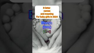 B letters names for Baby girls 2024trendingtrendingshortsyoutubeshortsbabygirl [upl. by Eejan]