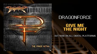 DragonForce  Give Me the Night Official [upl. by Lamar]