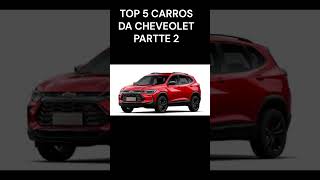 TOP 5 CARROS DA CHEVROLET PARTE 2 [upl. by Laersi]