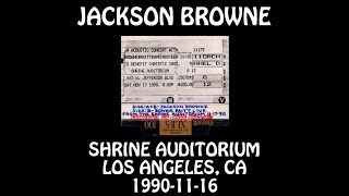 Jackson Browne  19901116  Los Angeles CA  Shrine Auditorium Audio [upl. by Irafat]