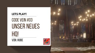 codevein 03  Unser neues HQ [upl. by Lletnohs]