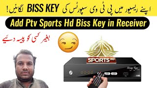 How To Add PTV SPORTS HD BISS KEY in Receiver  Add Biss Key  Ptv Sports Biss Key [upl. by Larok]