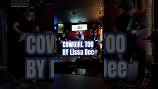 Im A Cowgirl Too  New Music Live From East Nashville featuring Johnny Garcia [upl. by Nila]