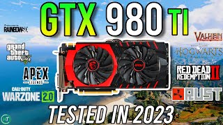 GTX 980 Ti  Tested in 2023 [upl. by Atalanti649]