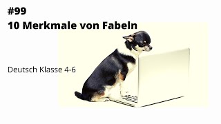 10 Merkmale von Fabeln Deutsch Klasse 46 Homeschooling Onlineunterricht [upl. by Nadual]