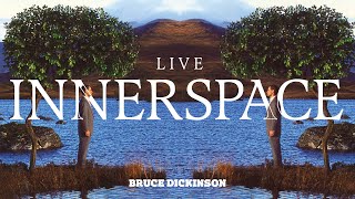 Bruce Dickinson  Innerspace Live Official Audio [upl. by Rozina]