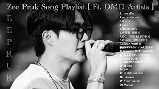 ZeePruk Song Playlist Ft DMD Artists Mix Concert [upl. by Ahseined104]