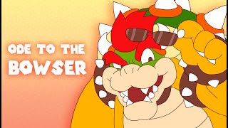 Ode to the Bowser  Animation Meme [upl. by Deehsar]