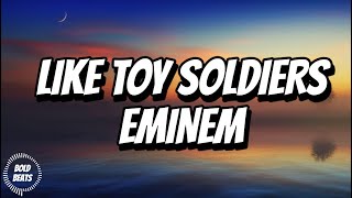 Eminem  Like Toy Soldiers  Official Lyrics Video [upl. by Ytinav]